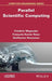 Parallel Scientific Computing by Frederic Magoules