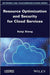 Resource Optimization and Security for Cloud Services by Kaiqi Xiong