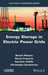 Energy Storage in Electric Power Grids by Beno T. Robyns
