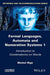Formal Languages, Automata and Numeration Systems 1: Introduction to Combinatorics on Words by Michel Rigo