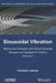 Mechanical Vibration and Shock Analysis, Sinusoidal Vibration by Christian Lalanne