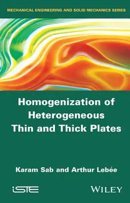 Homogenization of Heterogeneous Thin and Thick Plates by Karam Sab