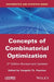 Concepts of Combinatorial Optimization by Vangelis Th Paschos