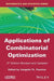 Applications of Combinatorial Optimization by Vangelis Th Paschos