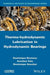Thermo-Hydrodynamic Lubrication in Hydrodynamic Bearings by Dominique Bonneau