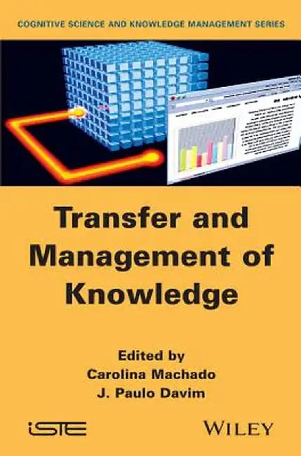 Transfer and Management of Knowledge by Carolina Machado
