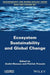 Ecosystem Sustainability And Global Change by Monaco