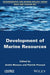 Development of Marine Resources by Andr Monaco