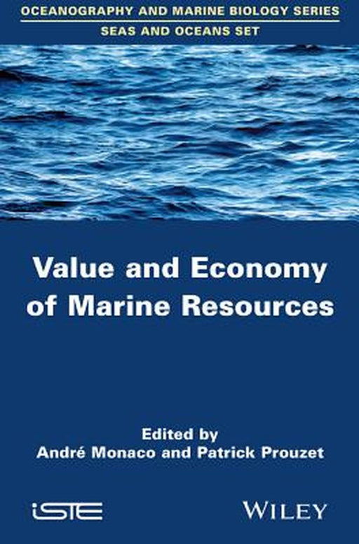 Value And Economy Of Marine Resources by Monaco