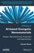 Al-Based Energetic Nano Materials: Design, Manufacturing, Properties and Applications by Carole Rossi