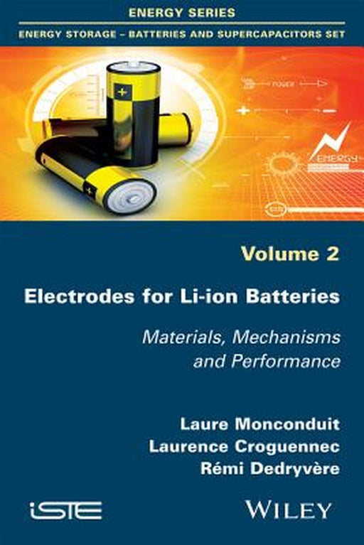 Materials And Understanding Of Mechanisms For More Efficient Li-Ion Battery Electrodes by Croguennec