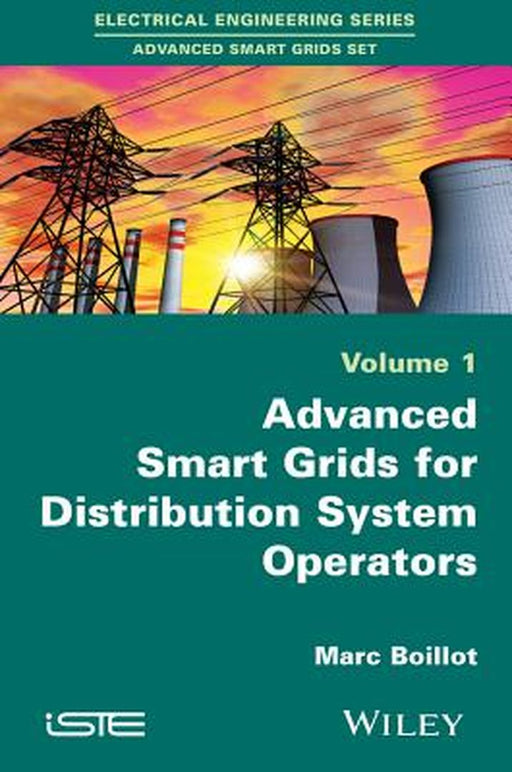 Advanced Smartgrids For Distribution System Operators by Boillot