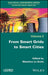 From Smart Grids to Smart Cities: New Challenges in Optimizing Energy Grids by Sergio Bruno, Carlo Alberto Nucci, S. Lamonaca
