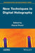 New Techniques In Digital Holography by Picart