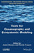 Tools for Oceanography and Ecosystemic Modeling by Andre Monaco, Patrick Prouzet