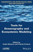 Tools for Oceanography and Ecosystemic Modeling by Andre Monaco, Patrick Prouzet
