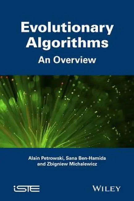 Evolutionary Algorithms by Alain Petrowski