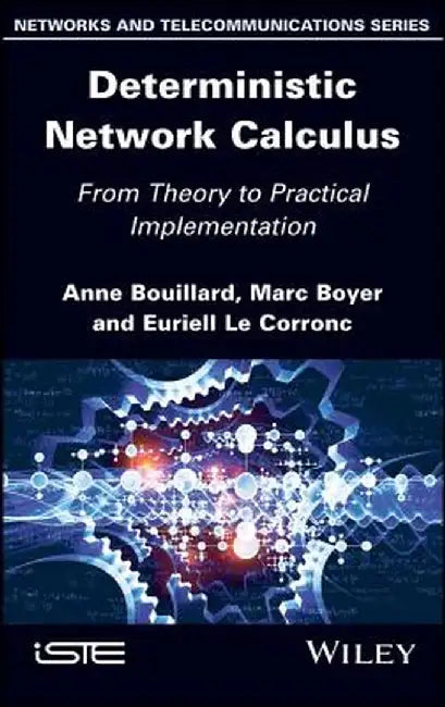 Deterministic Network Calculus by Anne Bouillard