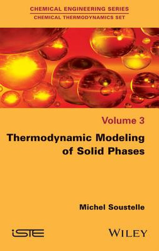 Thermodynamic Modeling Of Gas And Solids by Michel Soustelle