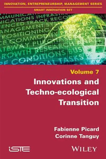 Innovations and Techno-Ecological Transition by Fabienne Picard