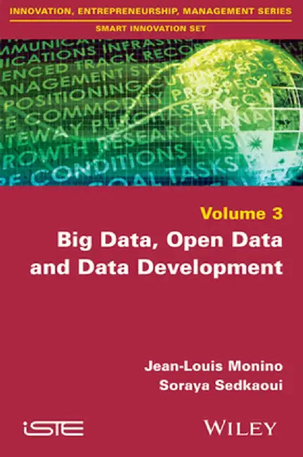 Big Data, Open Data and Data Development by Jean-Louis Monino