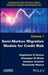 Semi-Markov Migration Models for Credit Risk by Guglielmo D'Amico