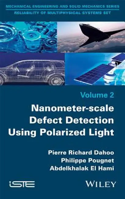 Nanometer-Scale Defect Detection Using Polarized Light by Pierre Richard Dahoo