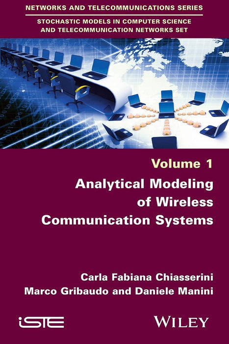 Analytical Modeling of Wireless Communication Systems by Carla-Fabiana Chiasserini/Marco Gribaudo/Daniele Manini