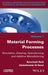 Material Forming Processes: Simulation, Drawing, Hydroforming and Additive Manufacturing by Bouchaib Radi, Abdelkhalak El Hami