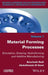 Material Forming Processes: Simulation, Drawing, Hydroforming and Additive Manufacturing by Bouchaib Radi, Abdelkhalak El Hami