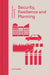 Security, Resilience and Planning: Planning's Role in Countering Terrorism by Jon Coaffee