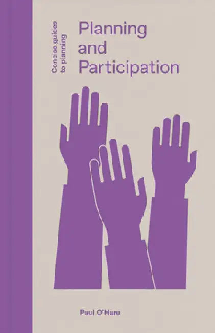 Planning and Participation by Paul O'Hare