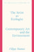 The Artist as Ecologist: Contemporary Art and the Environment by Filipa Ramos