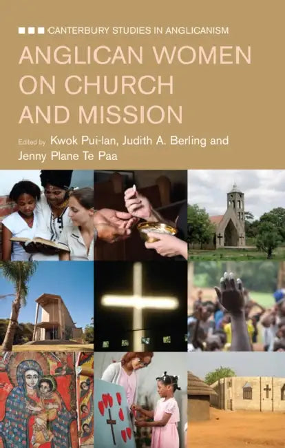 Anglican Women on Mission and the Church by Pui-Lan Kwok, Pui-Lan Kwok, Judith A. Berling