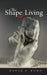 The Shape Of Living by David F. Ford