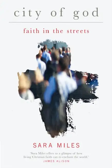 City of God: Faith in the streets by Eftychia Kourkoutidou-Nikolaidou