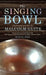 The Singing Bowl by Malcolm Guite