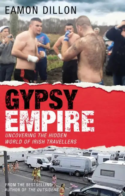Gypsy Empire by Eamon Dillon
