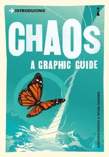 Introducing Chaos: A Graphic Guide by Ziauddin Sardar