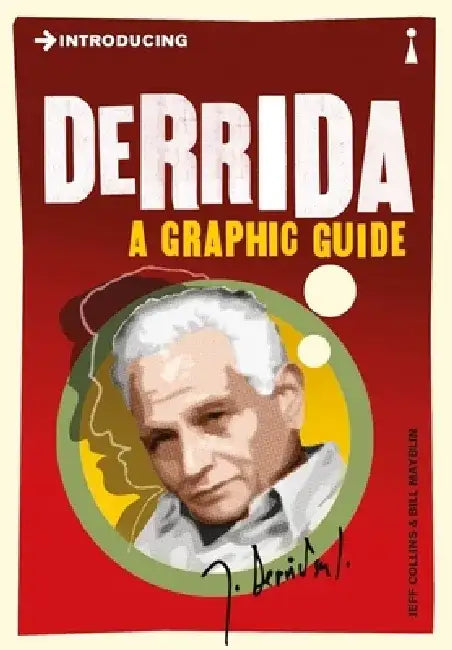 Introducing Derrida: A Graphic Guide by Jeff Collins