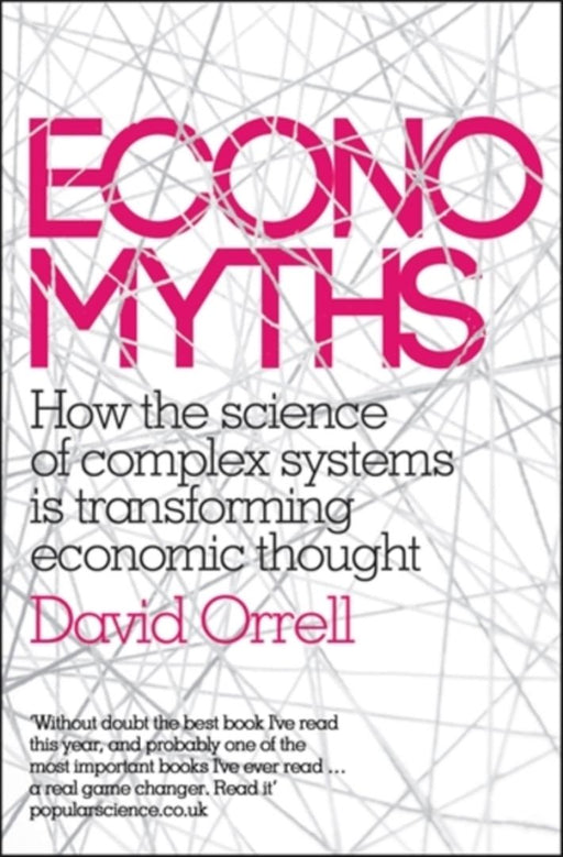 Economyths by David Orrell