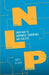 Neurolinguistic Programming (Nlp): Your Roadmap to Happiness, Confidence and Success by Neil Shah