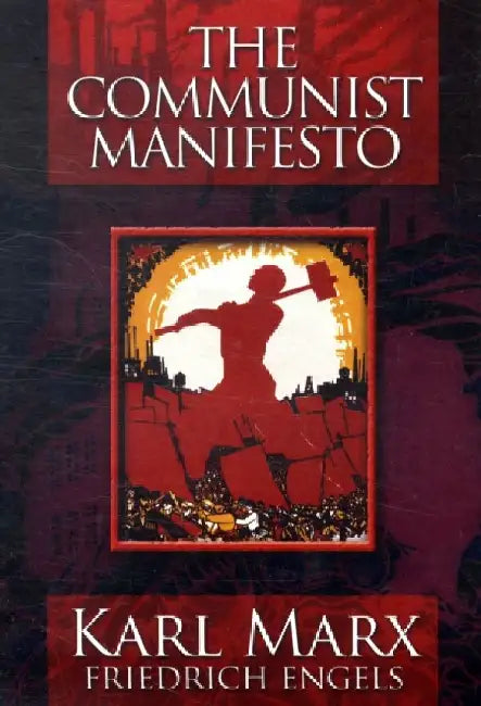 The Communist Manifesto by Karl Marx