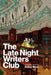The Late Night Writers Club: A Graphic Novel by Annie West by Annie West