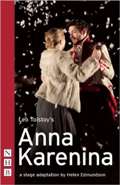 Anna Karenina by Helen Edmundson, Leo Tolstoy
