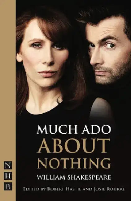 Much ADO about Nothing by William Shakespeare