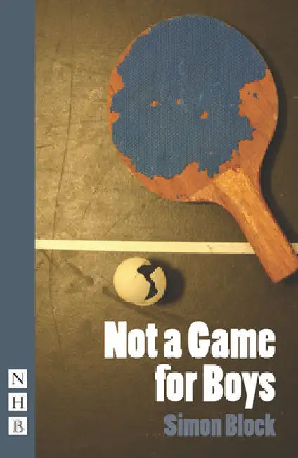 Not a Game for Boys by Simon Block