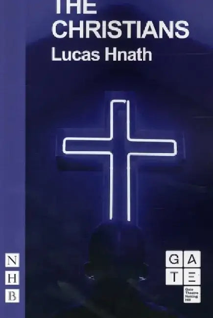 The Christians by Lucas Hnath