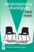 Contemporary Duologues: Two Men by Trilby James
