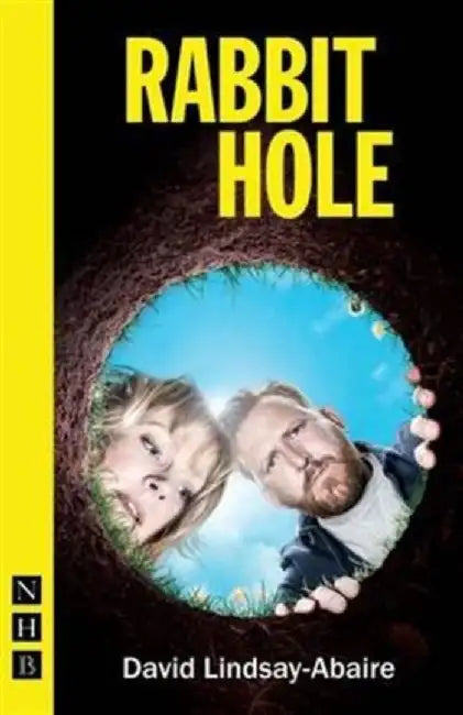 Rabbit Hole by David Lindsay-Abaire